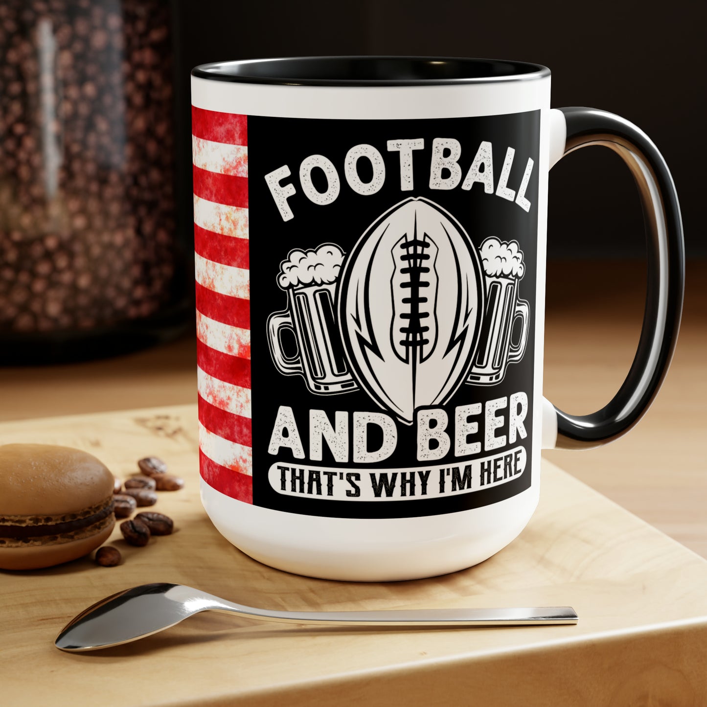 FOOTBALL AND BEER THAT'S WHY I'M HERE  - Two-Tone Coffee Mug - 15oz - 5 Color Options