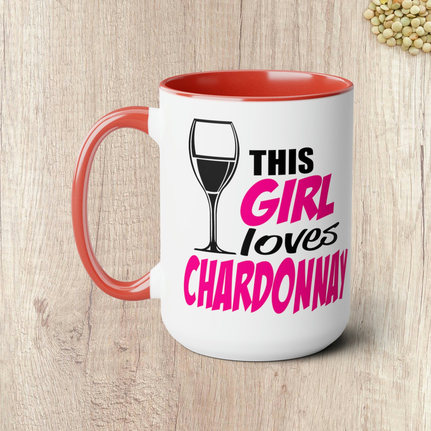 THIS GIRL LOVES CHARDONNAY - Two-Tone Coffee Mug - 15oz - 5 Color Options