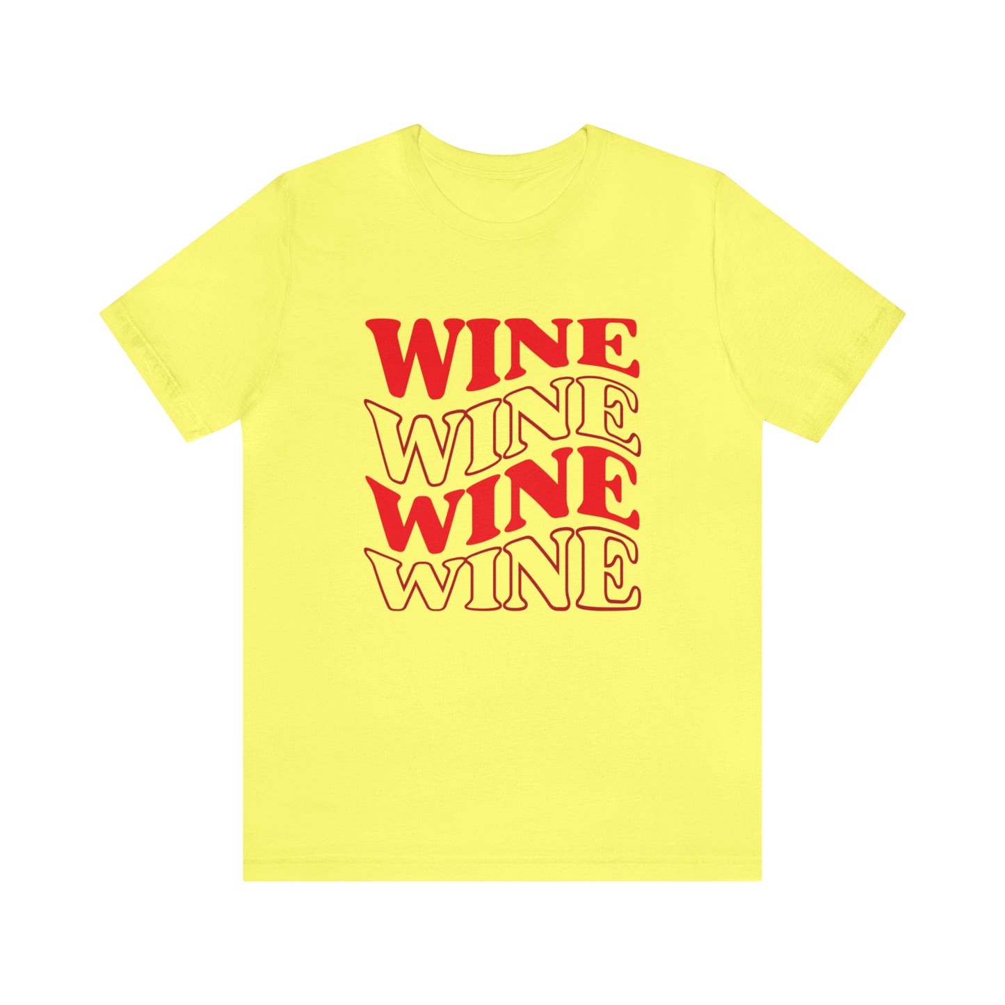 WINE WINE WINE - Jersey Tee - 14 COLOR CHOICES - Sizes to 3 XL