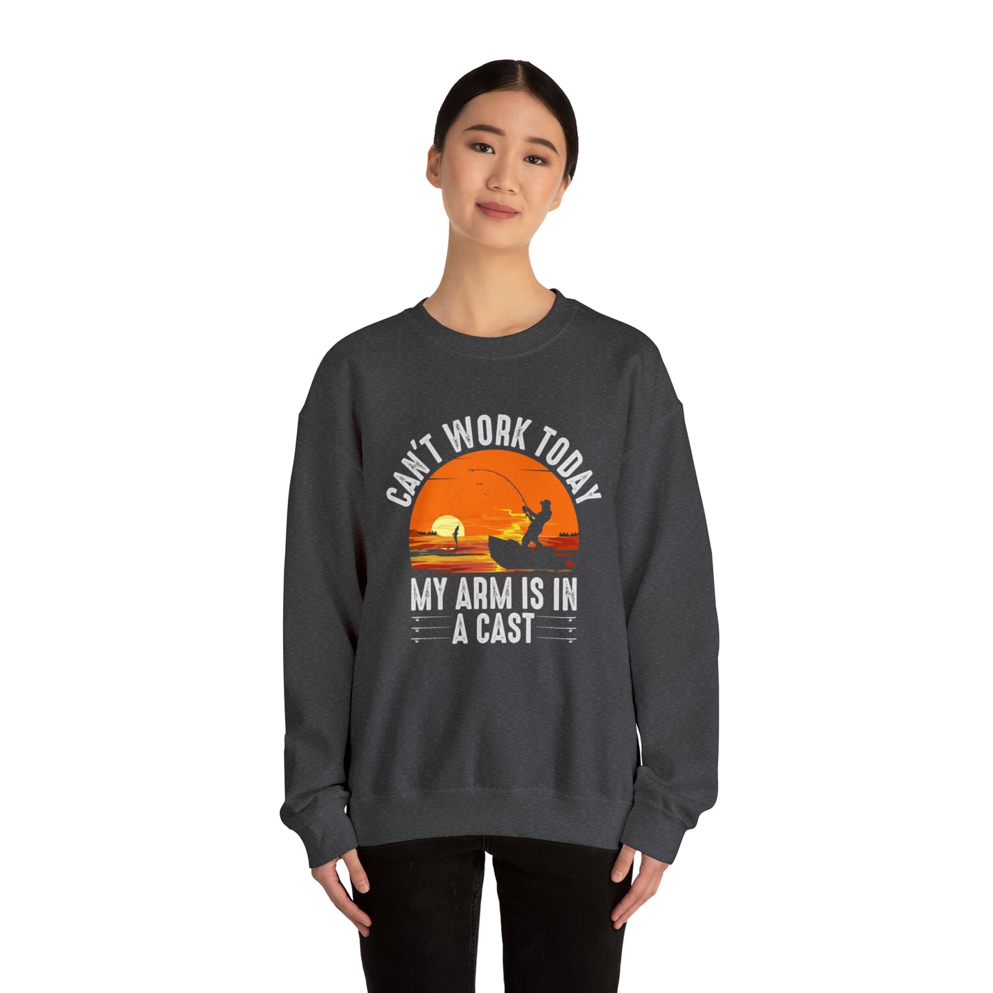 CAN'T WORK TODAY MY ARM IS IN A CAST - Heavy Blend™ Crewneck Sweatshirt - 6 Colors - Sizes to 3XL