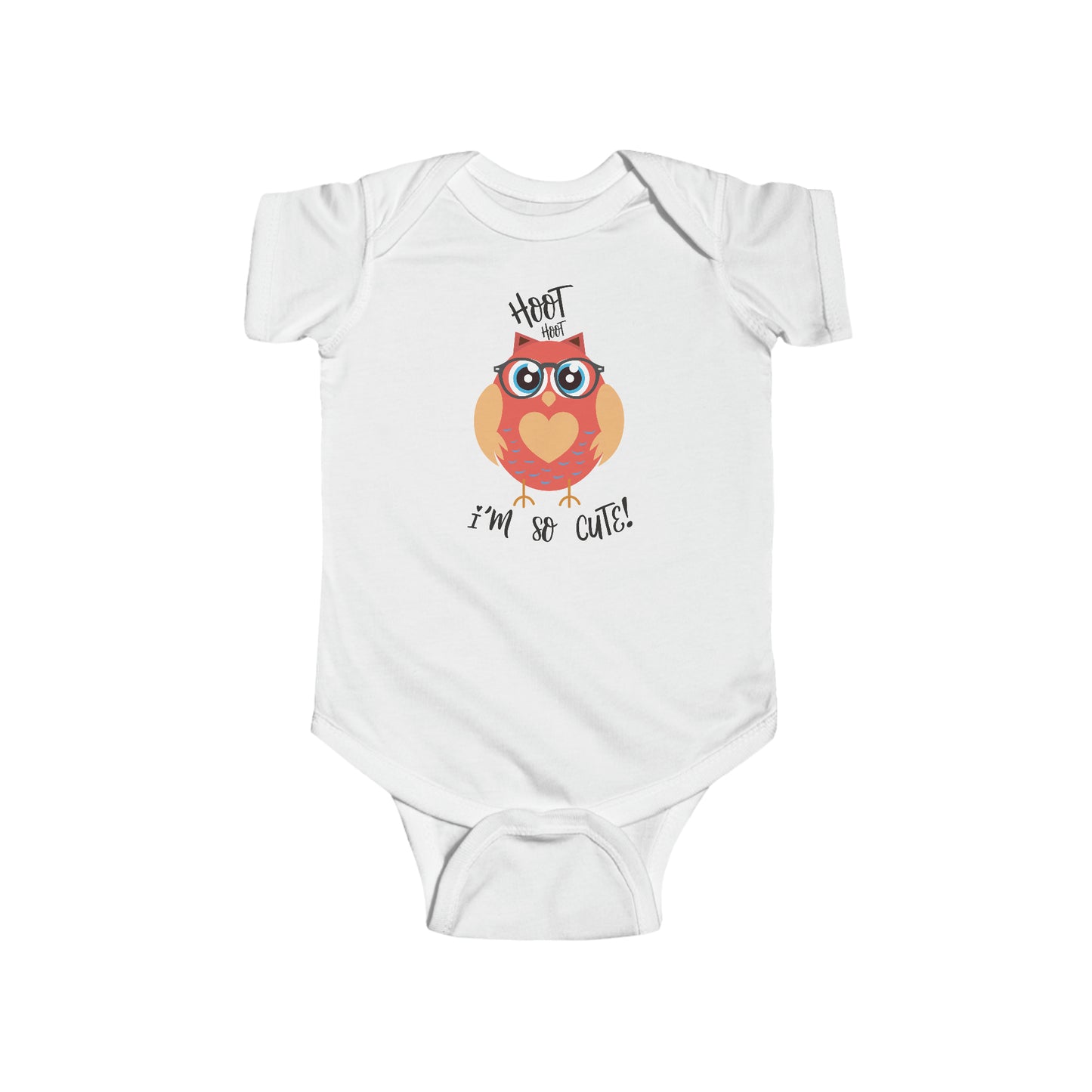 HOOT HOOT I'M SO CUTE - Infant Fine Jersey Bodysuit - 4 color choices