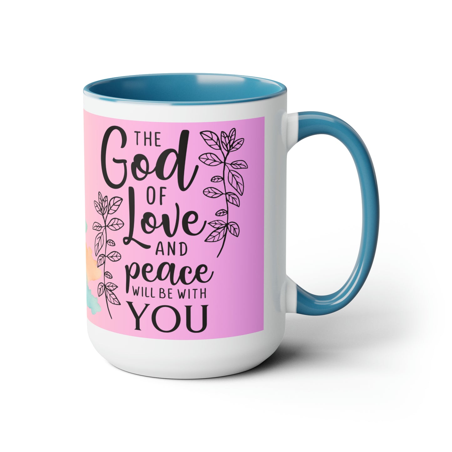 The God Of Love And Peace Be With You - Two-Tone Coffee Mugs, 15oz