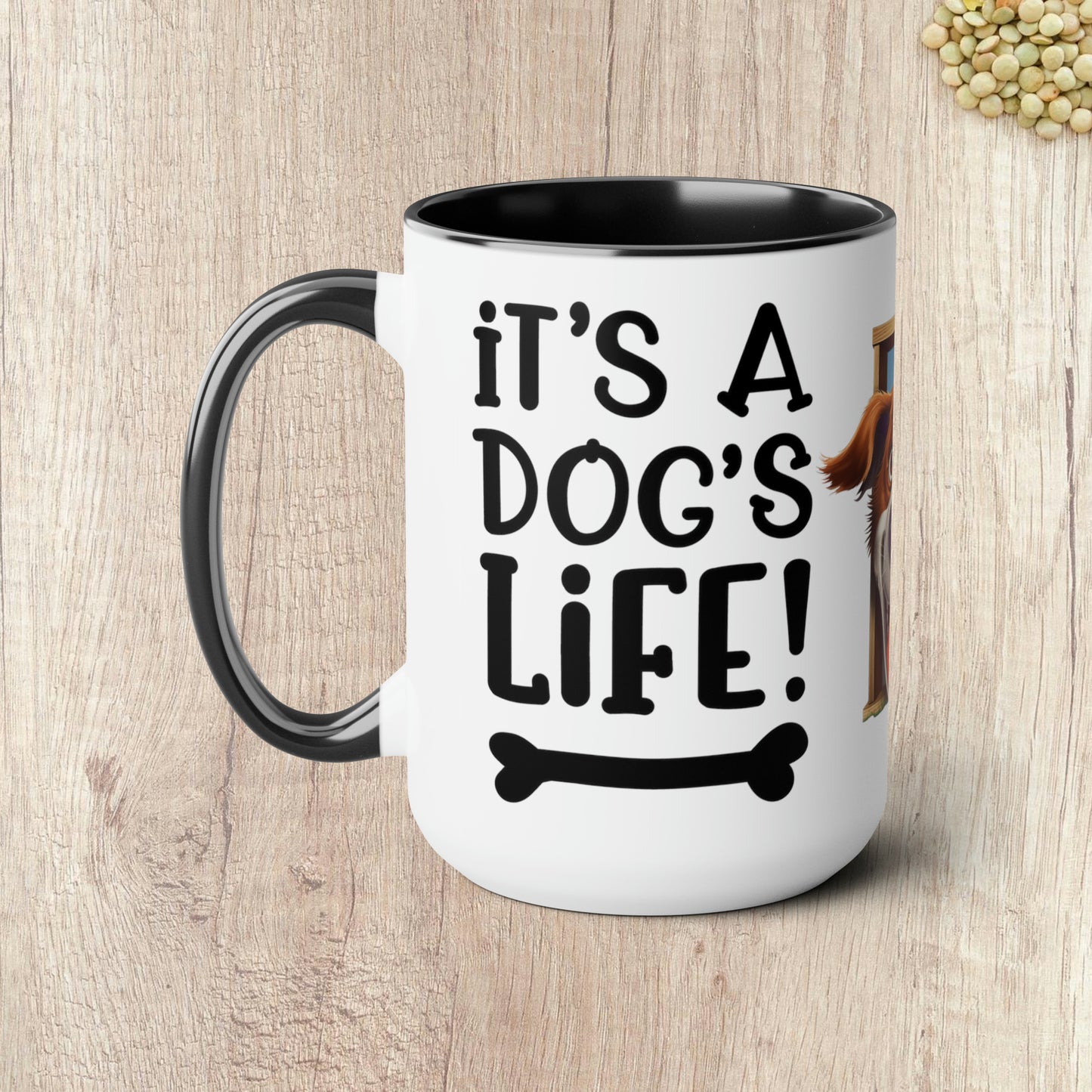 IT'S A DOG'S LIFE - Two-Tone Coffee Mug - 15oz - 5 Color Options