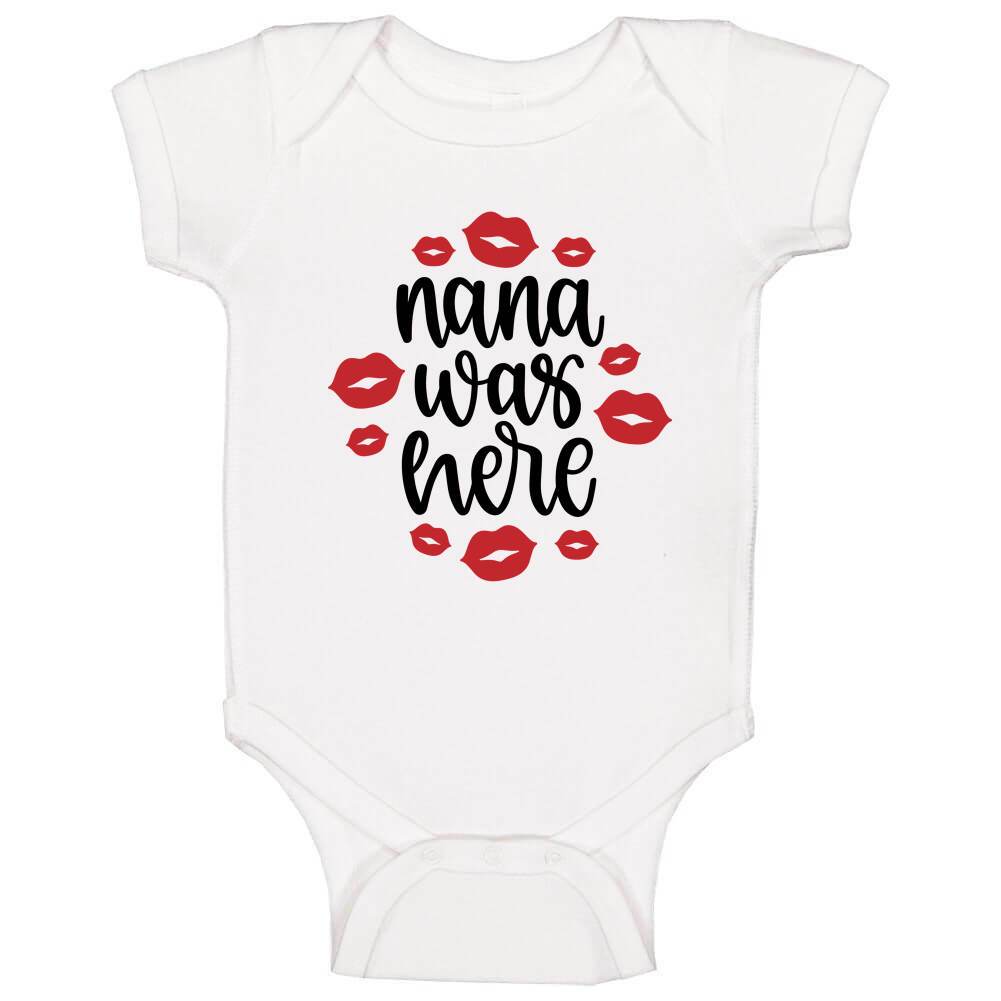 Nana Was Here - White, Pink or Blue - Baby Bodysuit!